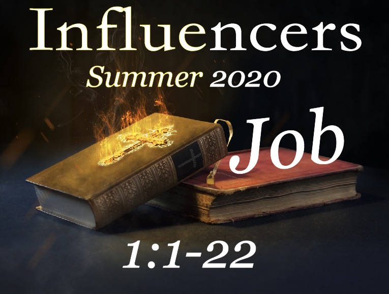 Influencers Job 1:1-22