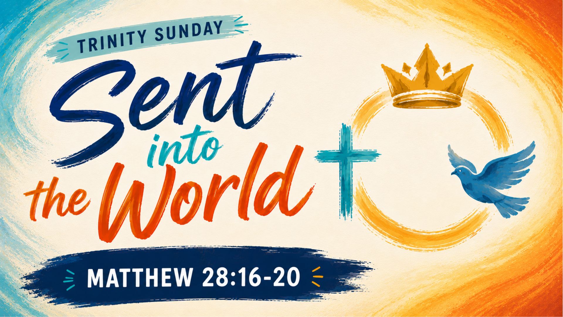 Trinity Sunday - Sent into the World